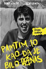 Pamtim to kao da je bilo danas